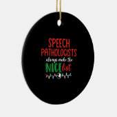 Christmas SLP speech pathologist Keramik Ornament (Rechts)