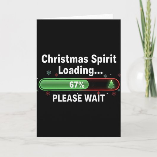 Christmas Spirit Loading 67 Percent Funny Tee Karte (Vorderseite)
