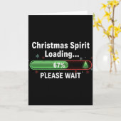 Christmas Spirit Loading 67 Percent Funny Tee Karte (Gelbe Blume)