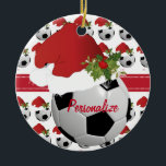 Christmas Sport Soccer Ball Santa Hat Keramikornament<br><div class="desc">Soccer Ball / Futbol Christmas Ornament you can personalize. 100 Prozent Customizable. Ready to Fill in the box(es) or Click on the CUSTOMIZE button to add, move, delete, resize or change any of the font or graphics. Made with high resolution vector and/or digital graphics for a professional print. ANMERKUNG: (THIS...</div>