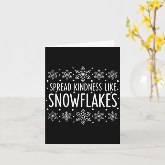Christmas Spread Kindness Like Snowflakes - Snowfl Karte (Gelbe Blume)