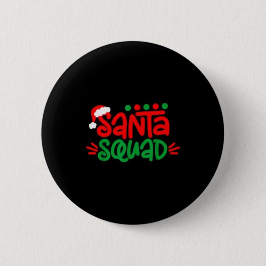 Christmas Squad Family Matching Xmas Santa Squad  Button (Vorderseite)