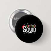 Christmas Squad Matching Family Group Santa Elf Xm Button (Vorne & Hinten)