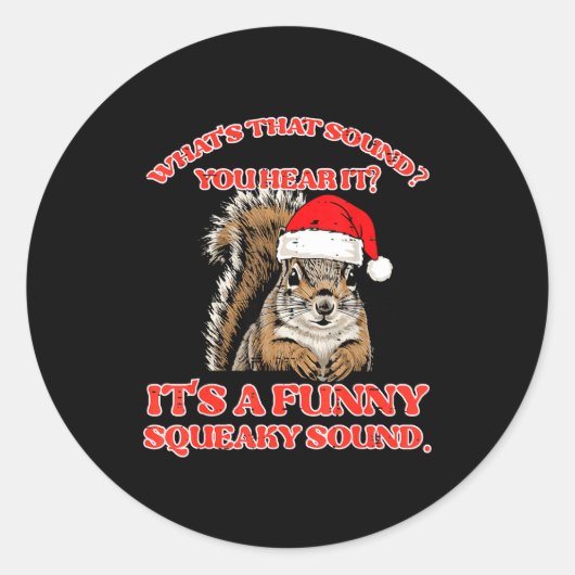 Christmas Squirrel Squeaky Sound Funny Xmas Men Wo Runder Aufkleber (Vorderseite)