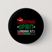 Christmas Srit Loading 67% Funny Six Seven Meme Ge Button (Vorderseite)