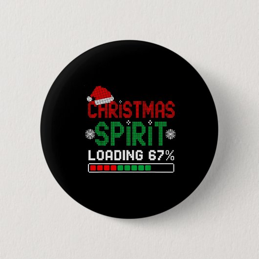 Christmas Srit Loading 67% Funny Six Seven Meme Ge Button (Vorderseite)