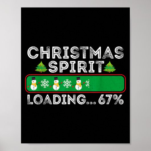 Christmas Srit Loading 67 Six Seven Meme Funny Sno Poster (Vorne)