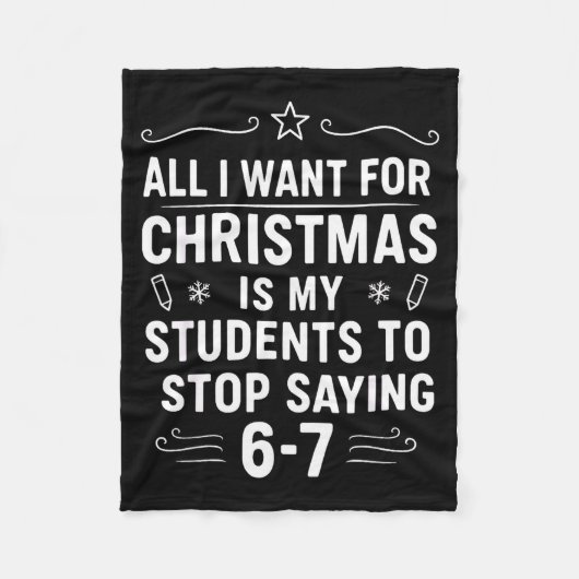 Christmas Students Saying 6-7 67 Six Seven Funny T Fleecedecke (Vorderseite)