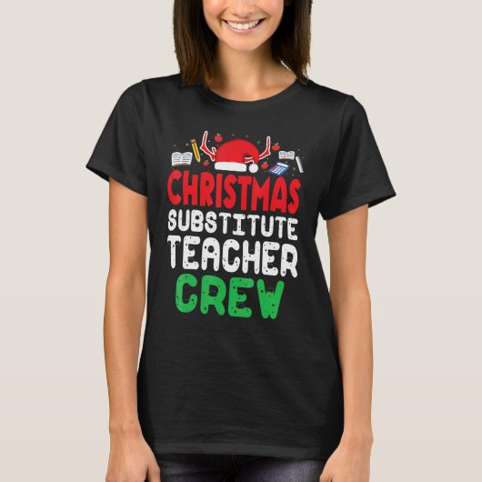 Christmas Substitute Teacher Crew Wonderful Xmas P T-Shirt (Vorderseite)