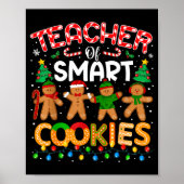 Christmas Teacher Of Smart Cookies Funny Cute Ging Poster (Vorne)