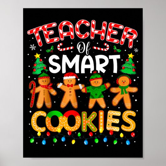Christmas Teacher Of Smart Cookies Funny Cute Ging Poster (Vorne)