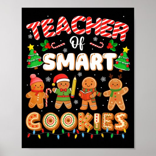 Christmas Teacher Of Smart Cookies Funny Cute Ging Poster (Vorne)