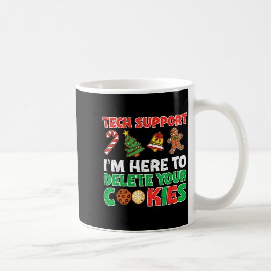 Christmas Tech Suprt Delete Cookies Funny Xmas Men Kaffeetasse (Rechts)