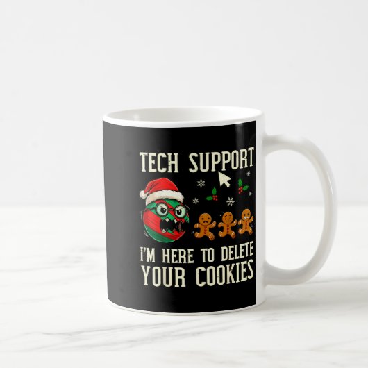 Christmas Tech Suprt Here To Delete Cookies It Men Kaffeetasse (Rechts)