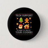 Christmas Tech Suprt Here To Delete Cookies Ugly S Button (Vorderseite)