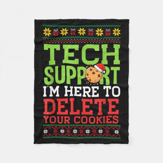 Christmas Tech Suprt Here To Delete Cookies Ugly S Fleecedecke (Vorderseite)