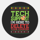 Christmas Tech Suprt Here To Delete Cookies Ugly S Runder Aufkleber (Vorderseite)