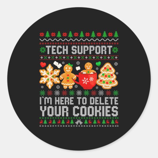 Christmas Tech Suprt Here To Delete Cookies Ugly X Runder Aufkleber (Vorderseite)