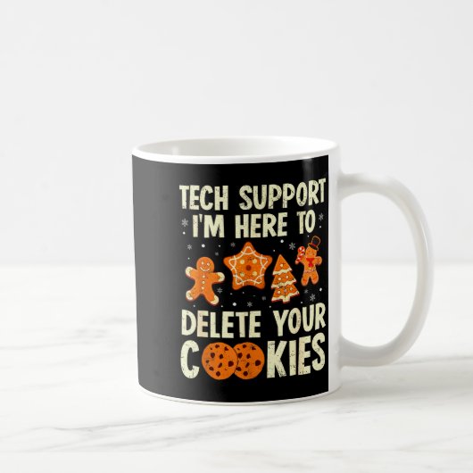 Christmas Tech Suprt Here To Delete Cookies Xmas M Kaffeetasse (Rechts)
