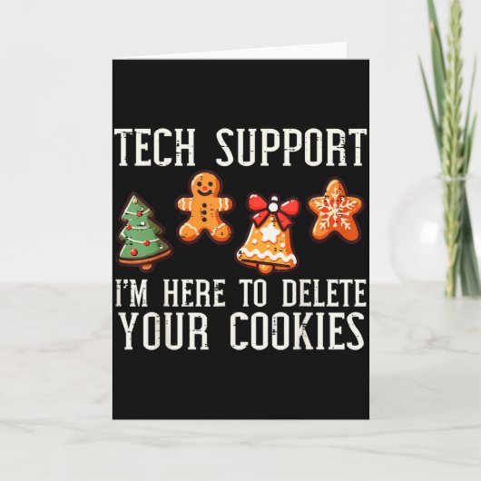 Christmas Tech Suprt Here To Delete Cookies Xmas M Karte (Vorderseite)