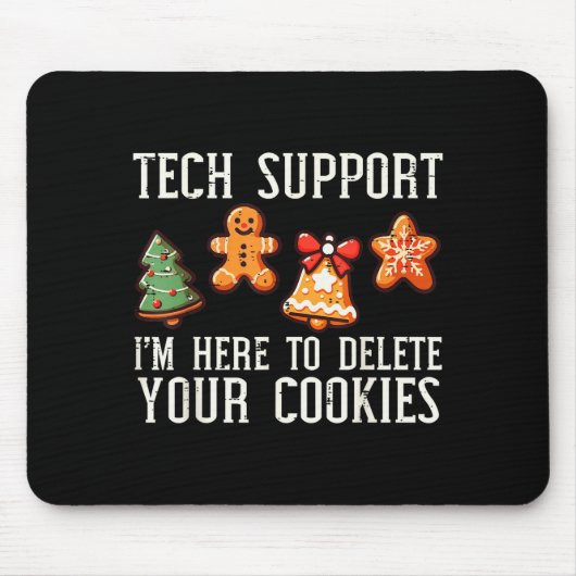 Christmas Tech Suprt Here To Delete Cookies Xmas M Mousepad (Vorne)