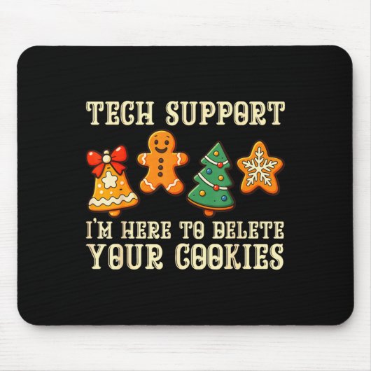 Christmas Tech Suprt Here To Delete Cookies Xmas M Mousepad (Vorne)