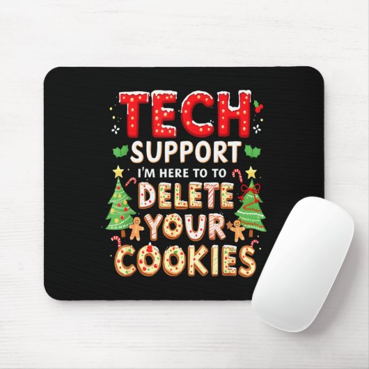 Christmas Tech Suprt Here To Delete Cookies Xmas M Mousepad (Mit Mouse)