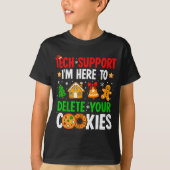 Christmas Tech Suprt Here To Delete Cookies Xmas M T-Shirt (Vorderseite)