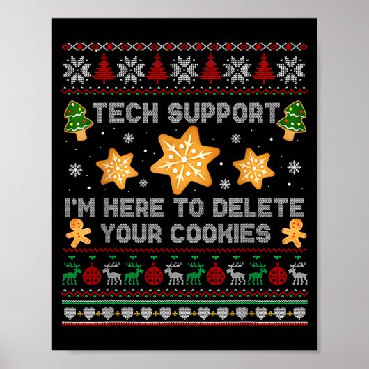 Christmas Tech Suprt Here To Delete Cookies Xmas P Poster (Vorne)