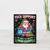 Christmas Tech Suprt Here To Delete Funny Cookies  Karte (Vorderseite)