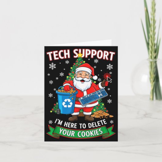 Christmas Tech Suprt Here To Delete Funny Cookies Karte (Vorderseite)