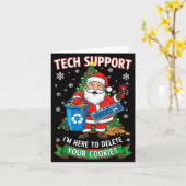 Christmas Tech Suprt Here To Delete Funny Cookies Karte (Gelbe Blume)
