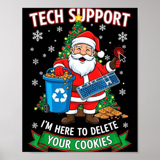 Christmas Tech Suprt Here To Delete Funny Cookies Poster (Vorne)