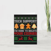 Christmas Tech Suprt I'm Here To Delete Cookies Me Karte (Vorderseite)