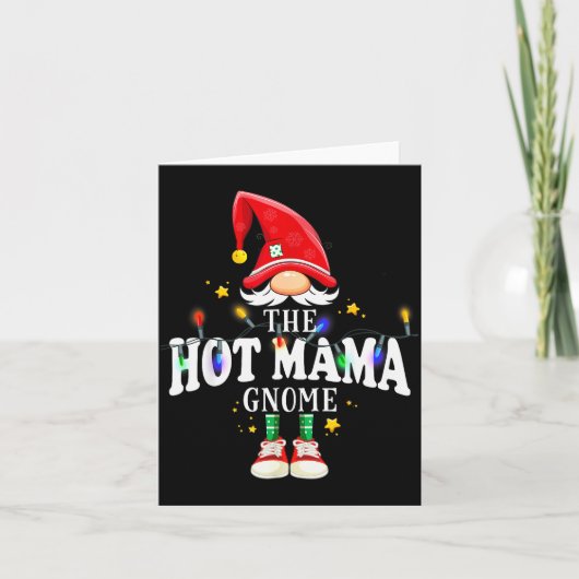 Christmas The Hot Mama Gnome X-mas Matching Pjs Karte (Vorderseite)