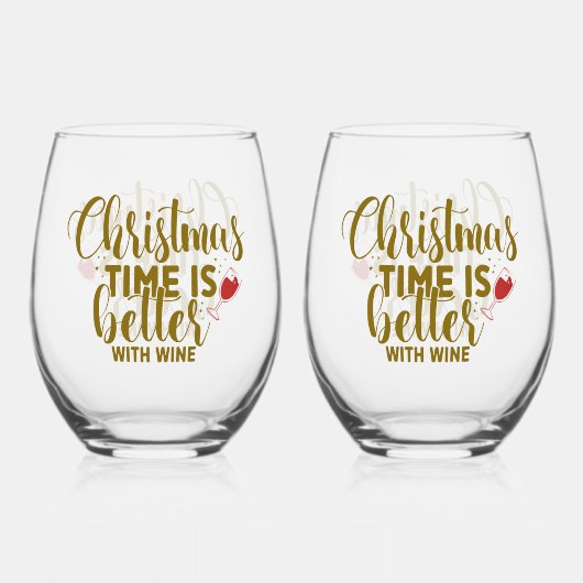 Christmas Time Is Better With Wine Weinglas Ohne Stiel (Rückseite)