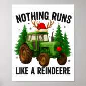 Christmas Tractor Farm Nothing Runs Like A Reindee Poster (Vorne)