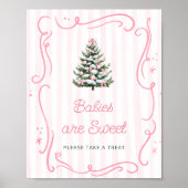 Christmas Tree Babies are Sweet Take a Treat Poster (Vorne)