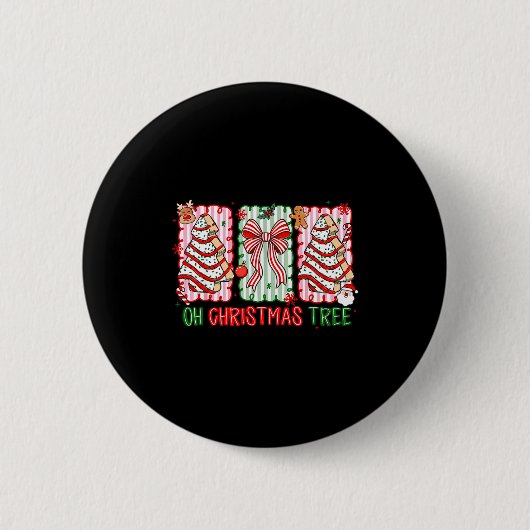Christmas Tree Cake Funny Quote Oh Christmas Tree Button (Vorderseite)