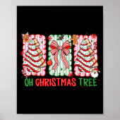 Christmas Tree Cake Funny Quote Oh Christmas Tree  Poster (Vorne)