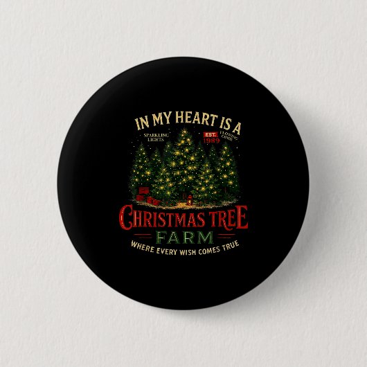 Christmas Tree Farm In My Heart Holiday Forest Gif Button (Vorderseite)