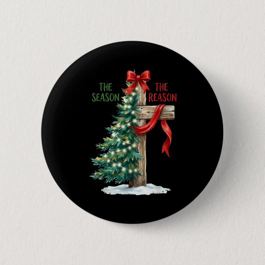 Christmas Tree The Season Jesus Cross The Reason X Button (Vorderseite)
