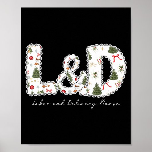 Christmas Trees Labor And Delivery Nurse Xmas Gift Poster (Vorne)