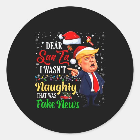 Christmas Trump Dear Santa Fake News Funny Xmas Me Runder Aufkleber (Vorderseite)
