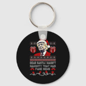 Christmas Trump Dear Santa Fake News Funny Xmas Me Schlüsselanhänger (Vorderseite)