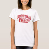 Christmas Vibes T-Shirt (Vorderseite)