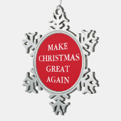 "CHRISTMAS WIEDER GROSS MACHEN" SCHNEEFLOCKEN Zinn-Ornament (Rechts)