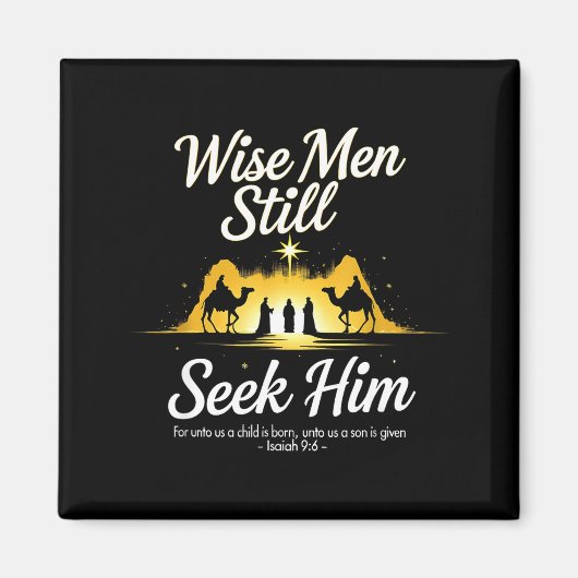 Christmas Wise Men Still Seek Him 3 Kings Religiou Magnet (Vorne)