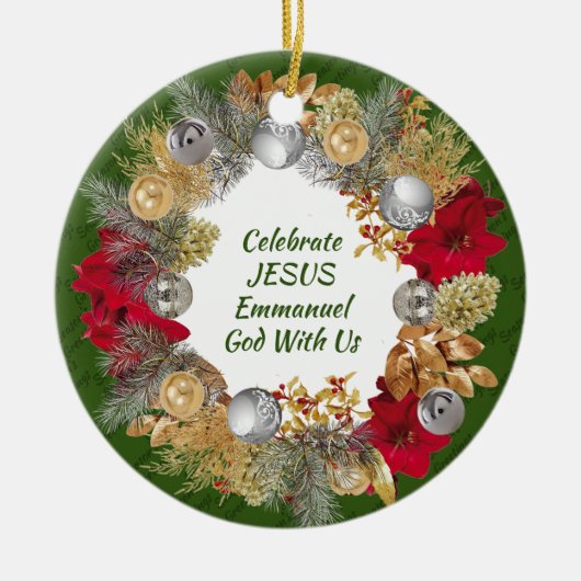 Christmas Wreath Custom Green CELEBRATE JESUS Keramik Ornament (Vorne)