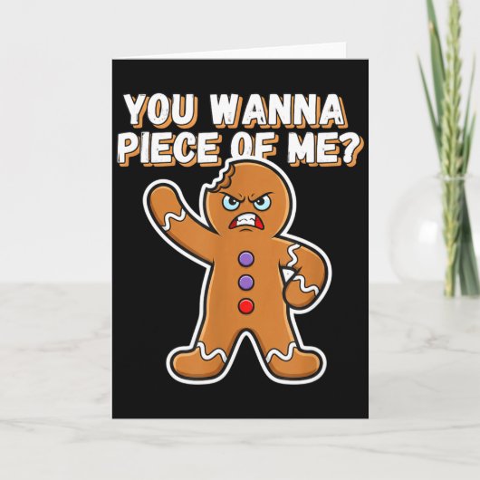 Christmas You W Ece Of Me_ Funny Angry Gingerbread Karte (Vorderseite)